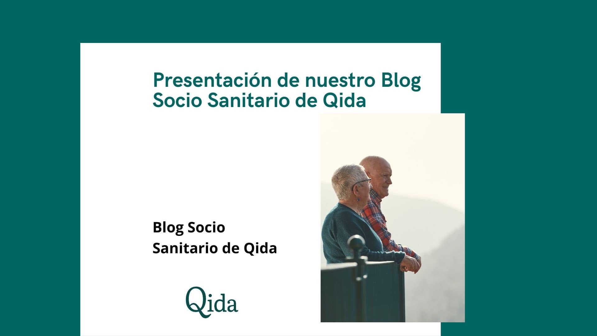 Presentación del blog Socio Sanitario de Qida